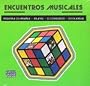 Encuentros Musicales 4 CDs