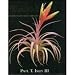 Tillandsia II: The World's Most Unusual Airplants