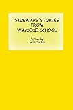 SIDEWAYS STORIES FROM WAYSIDE SCHOOL