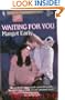 Waiting for You : 9 Months Later (Harlequin Superromance No. 694)