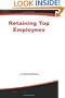 Retaining Top Employees (Briefcase Books)