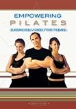 Empowering Pilates- Exercise Video For Teens by Victory Multimedia Consignment