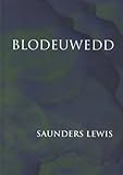 Blodeuwedd : drama mewn pedair act