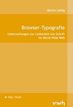 Browser-Typografie: Untersuchungen zur Lesbarkeit von Schrift im World Wide Web