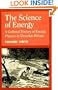 The Science of Energy: A Cultural History of Energy Physics in Victorian Britain
