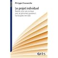 Le projet individuel : Rep�res pour une pratique avec des personnes gravement handicap�es mentales