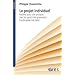 Le projet individuel : Rep�res pour une pratique avec des personnes gravement handicap�es mentales