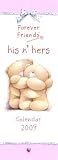 Forever Friends His n Hers 2009 Slim Calendar