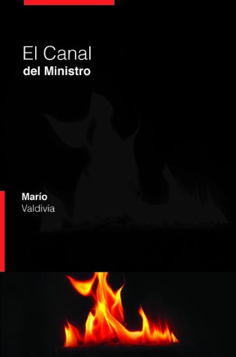 El canal del ministro (Spanish Edition)