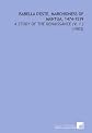 Isabella D'Este, Marchioness of Mantua, 1474-1539: A Study of the Renaissance