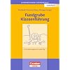 Lehrerb�cherei Grundschule - Kompakt: Fundgrube Klassenf�hrung: Das Nachschlagewerk f�r jeden Tag