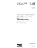 ISO/IEC 17050-2:2004, Conformity assessment - Suppliers declaration of conformity - Part 2: Supporting documentation
