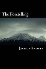 The Foretelling: Quest of the Auras (Volume 1)