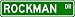 ROCKMAN Street Sign ~ Personalized Family Lastname Sign ~ Gameroom, Basement, Garage Sign Novelty** ALUMINUM