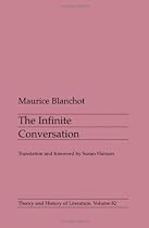 The Infinite Conversation (Theory & History of Literature)