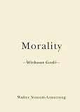 Morality Without God? (Philosophy in Action)
