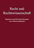 Produkt-Bild: Recht und Rechtswissenschaft: Signaturen und Herausforderungen zum Jahrtausendbeginn
