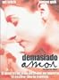 Demasiado Amor