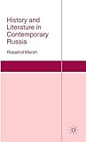 History and literature in contemporary Russia