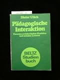 Produkt-Bild: P&auml;dagogische Interaktion. Theorien erzieherischen Handelns und sozialen Lernens