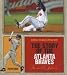 The Story Of The Atlanta Braves (Baseball The Great American Game)