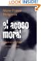 El acoso moral. El maltrato psicologico en la vida cotidiana (Spanish Edition)