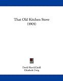 That Old Kitchen Stove (1901)