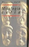 Diccionario Akal de Mitología celta (Diccionarios Enseñanza)