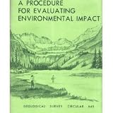  : A Procedure for Evaluating Environmental Impact (Geological Survey circular 645)
