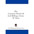 The Complete Works Of Josh Billings, Henry W. Shaw