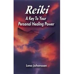 Reiki: A Key to Your Personal Healing Power