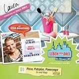 Leben hoch drei 01 - Laura : Pizza, Putzplan, Poweryoga./ Ex und Hopp - Patricia Eckermann, Stefan M&uuml;ller