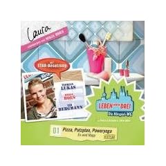 Leben hoch drei 01. Laura : Pizza, Putzplan, Poweryoga./ Ex und Hopp