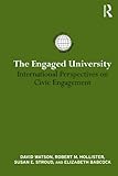 The engaged university : international perspectives on civic engagement