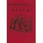 Cooking with the Pennsylvania "Dutch": A collection of choice and tried old-time home and farm recipes