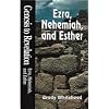 Genesis to Revelation - Ezra, Nehemiah, and Esther Student Book