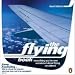 The Flying Book: Everything You've Ever Wondered About Flying on Airlines