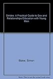 Strides : a practical guide to sex and relationships education with young men