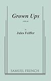 Grown ups : a play