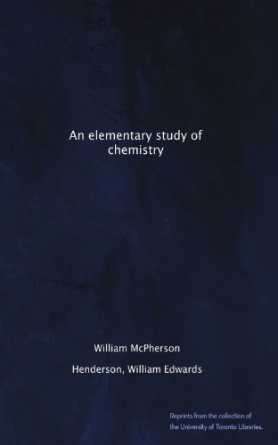 Textbook - An elementary study of chemistry