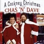 A Cockney Christmas With Chas 'n' Dave