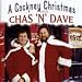 A Cockney Christmas With Chas 'n' Dave