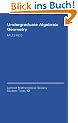 Undergraduate Algebraic Geometry. (London mathematical society, student texts, vol.12)