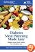 Diabetes Meal Planning Made Easy, 3rd Edition