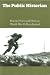 Books : The Public Historian, Beyond National History, World War II Recollected, Vol 24, Fall 2002, No. 4