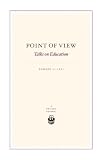 Point of View: Talks on Education (A Chicago Classic)