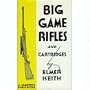 Big Game Rifles and Cartridges