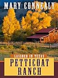 Petticoat Ranch (Barbour Value Fiction)