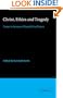 Christ, Ethics and Tragedy: Essays in Honour of Donald MacKinnon