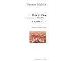 Bartleby, une histoire de Wall Street : Et autres r�cits